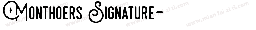 Monthoers Signature字体转换
